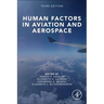 Human Factors in Aviation and Aerospace