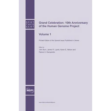 Grand Celebration: 10th Anniversary of the Human Genome Project: Volume 1