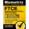 FTCE PreKindergarten / Primary PK-3 Prep Book - Florida Teacher Certification Exam Secrets Study Guide, Full-Length Practice Test, Step-by-Step Video