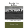 Russia Has Fallen