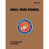 Small Wars Manual: The Official U.S. Marine Corps Field Manual, 1940 Revision