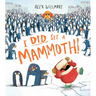 I Did See a Mammoth!