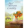 Her Restless Cowboy: A Buttars Brothers Novel