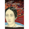 Madame Lalaurie, Mistress of the Haunted House