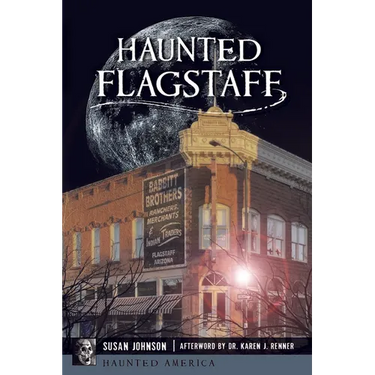 Haunted Flagstaff