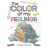 The Color of My Feelings