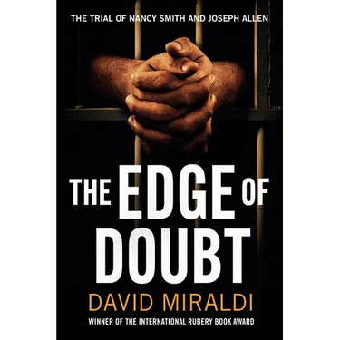 The Edge of Doubt: The Trial of Nancy Smith and Joseph Allen