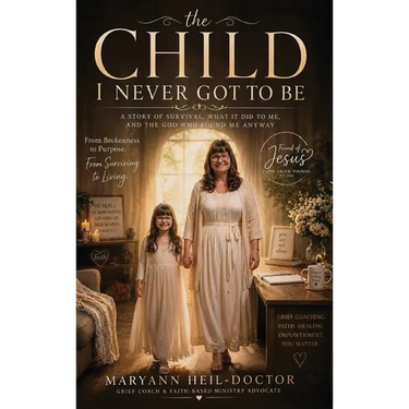 The Child I Never Got to Be