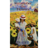 Remember the Flowers