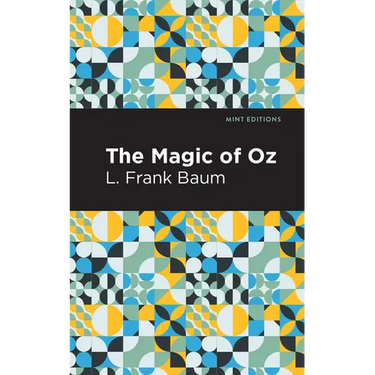 The Magic of Oz