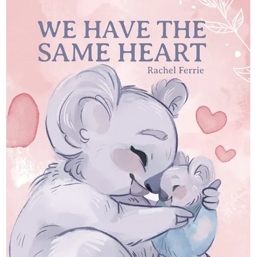 We Have the Same Heart