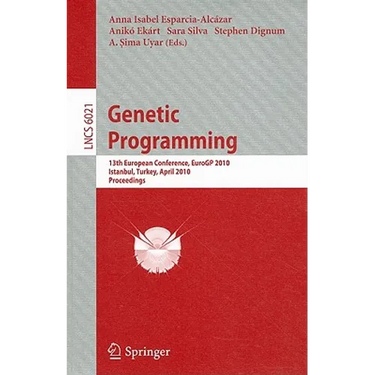 Genetic Programming: 13th European Conference, EuroGP 2010, Istanbul, Turkey, April 7-9, 2010, Proceedings