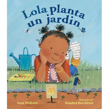 Lola Planta Un Jardã-N (Spanish Edition)