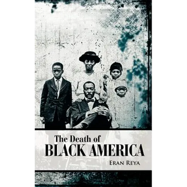 The Death of Black America