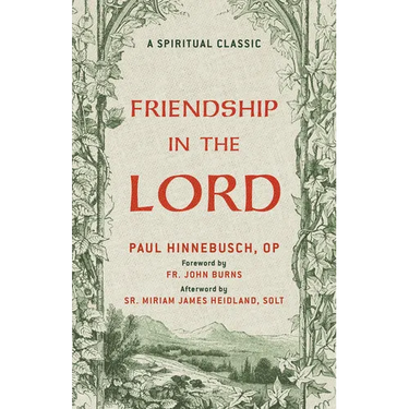 Friendship in the Lord: A Spiritual Classic