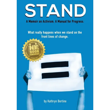 Stand: A memoir on activism. A manual for progress. What really happens when we stand on the front lines of change.