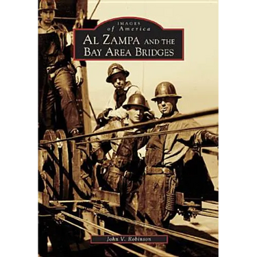 Al Zampa and the Bay Area Bridges