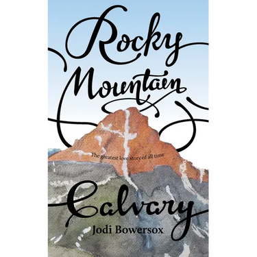 Rocky Mountain Calvary