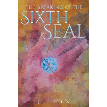 The Breaking of the Sixth Seal