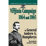 The Virginia Campaign, 1864 and 1865