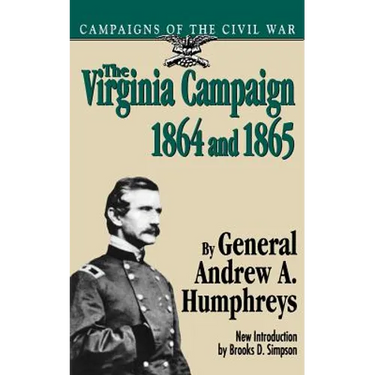 The Virginia Campaign, 1864 and 1865