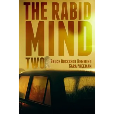 The Rabid Mind II