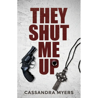 They Shut Me Up