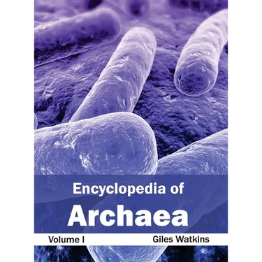 Encyclopedia of Archaea: Volume I