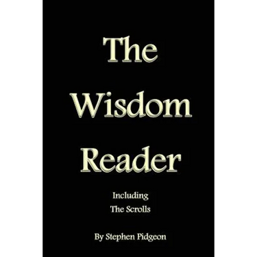 The Wisdom Reader: Including the Scrolls