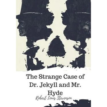 The Strange Case of Dr. Jekyll and Mr. Hyde