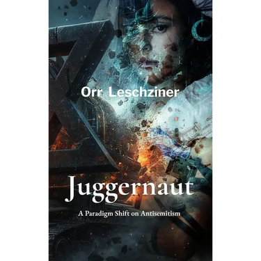 Juggernaut: A Paradigm Shift on Antisemitism