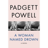 A Woman Named Drown