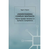 Understanding Complex Sentences: Native Speaker Variation in Syntactic Competence