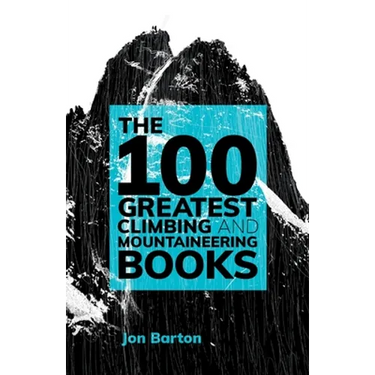 The 100 Greatest Climbing and Mountaineering Books
