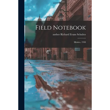 Field Notebook: Mexico, 1938