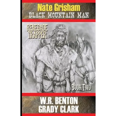 Nate Grisham 2: Renegade Trapper