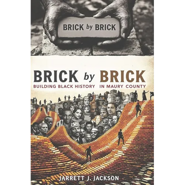 BRICK by BRICK: Building Black History in Maury County