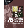 The Smiths and Morrissey: Every Album, Every Song
