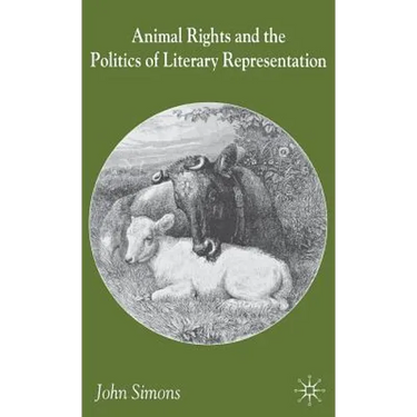Animals, Literature and the Politics of Representation