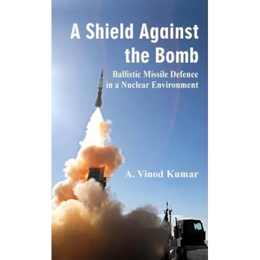 A Shield Against the Bomb: Ballistic Missile Defence in a Nuclear Environment
