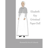 Elizabeth Key Grinstead Paper Doll