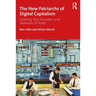 The New Patriarchs of Digital Capitalism: Celebrity Tech Founders and Networks of Power