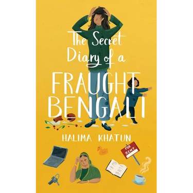 The Secret Diary of a Fraught Bengali: A clean romance that explores first-time mum anxiety