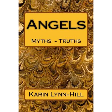 Angels: Myths and Truths