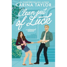 Clean Out of Luck: a whimsical romance