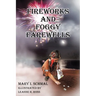 Fireworks and Foggy Farewells