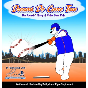 Dreams Do Come True: The Amazin' Story of Polar Bear Pete