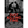 Just Killing Time