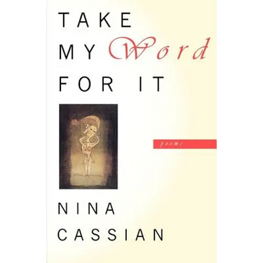 Take My Word for It: Poems