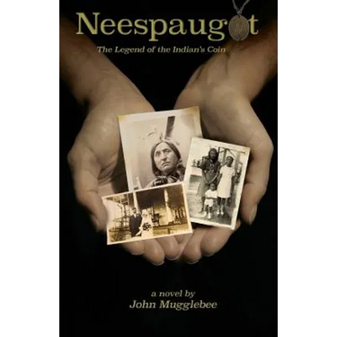 Neespaugot: The Legend of the Indian's Coin